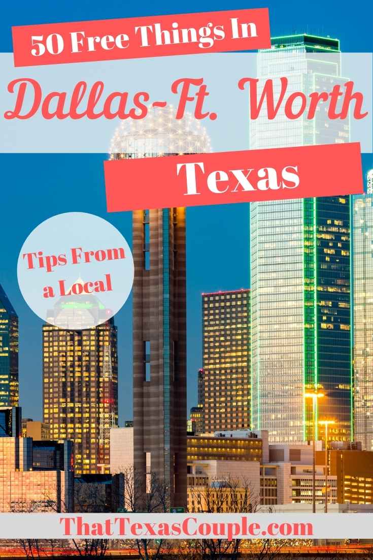 50 Free Things To Do In DallasFort Worth That Texas Couple