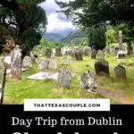 The charming town of Kilkenny and the historic monastic site of Glendalough make for the perfect day trip from Dublin! Read all about our great day trip here! #dublin #ireland #kilkenny #glendalough #daytripfromdublin #visitireland #visitkilkenny #glendaloughmonasticsite