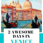 Venice Itinerary 2 Days