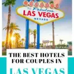 best hotels in Vegas for couples