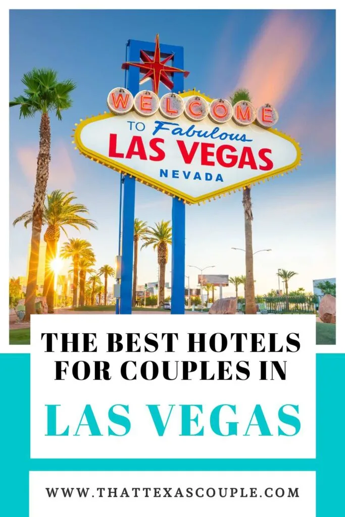 best hotels in Vegas for couples