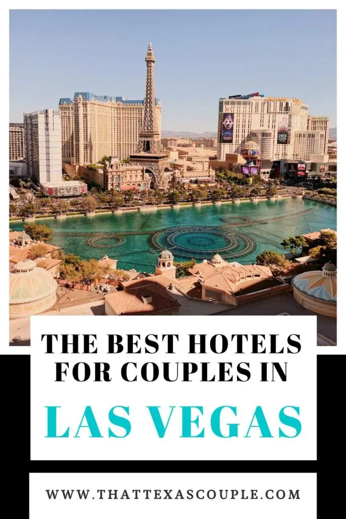 best hotels in Vegas for couples