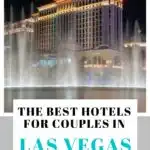 best hotels in Vegas for couples