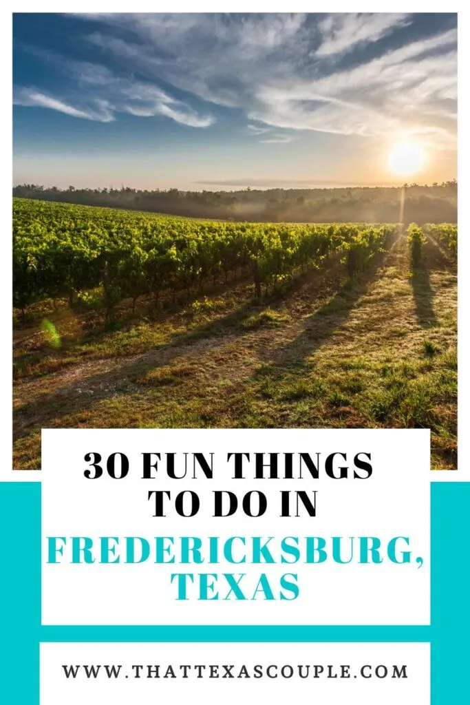 things to do in Fredericksburg TX