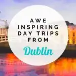 day trips from Dublin