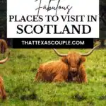 places to visit in Scotland