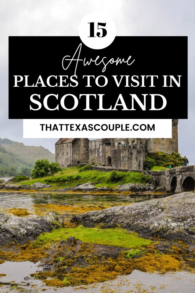 places to visit in Scotland