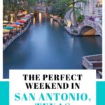 Weekend in San Antonio
