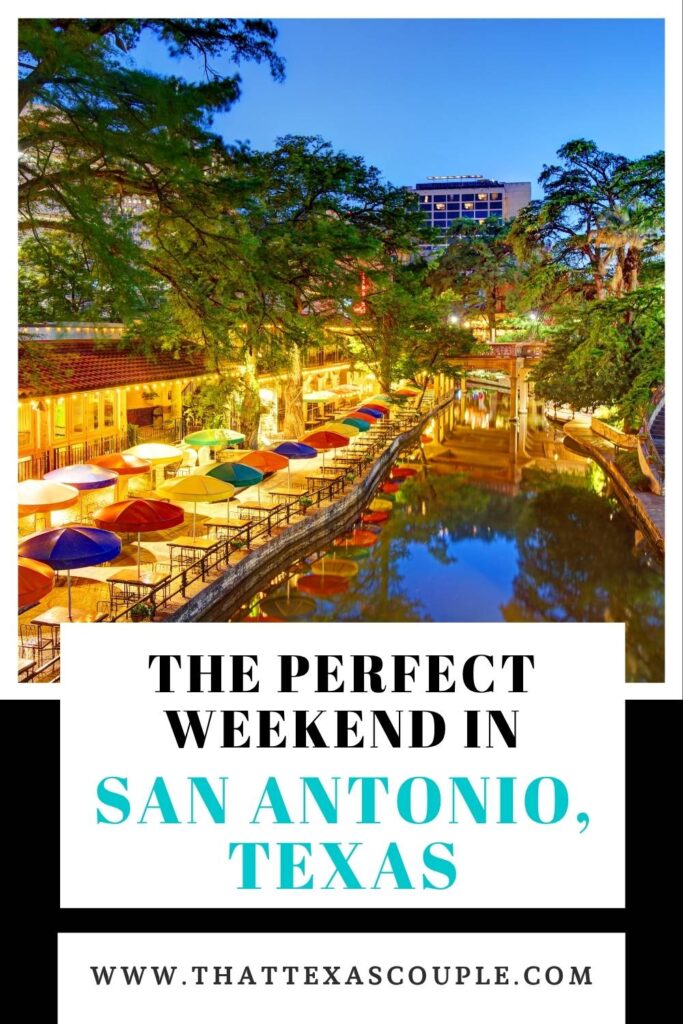 Weekend in San Antonio