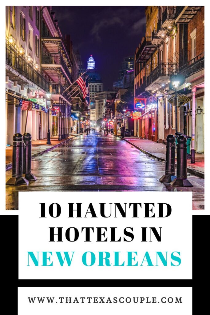 haunted hotels in New Orleans