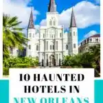 haunted hotels in New Orleans