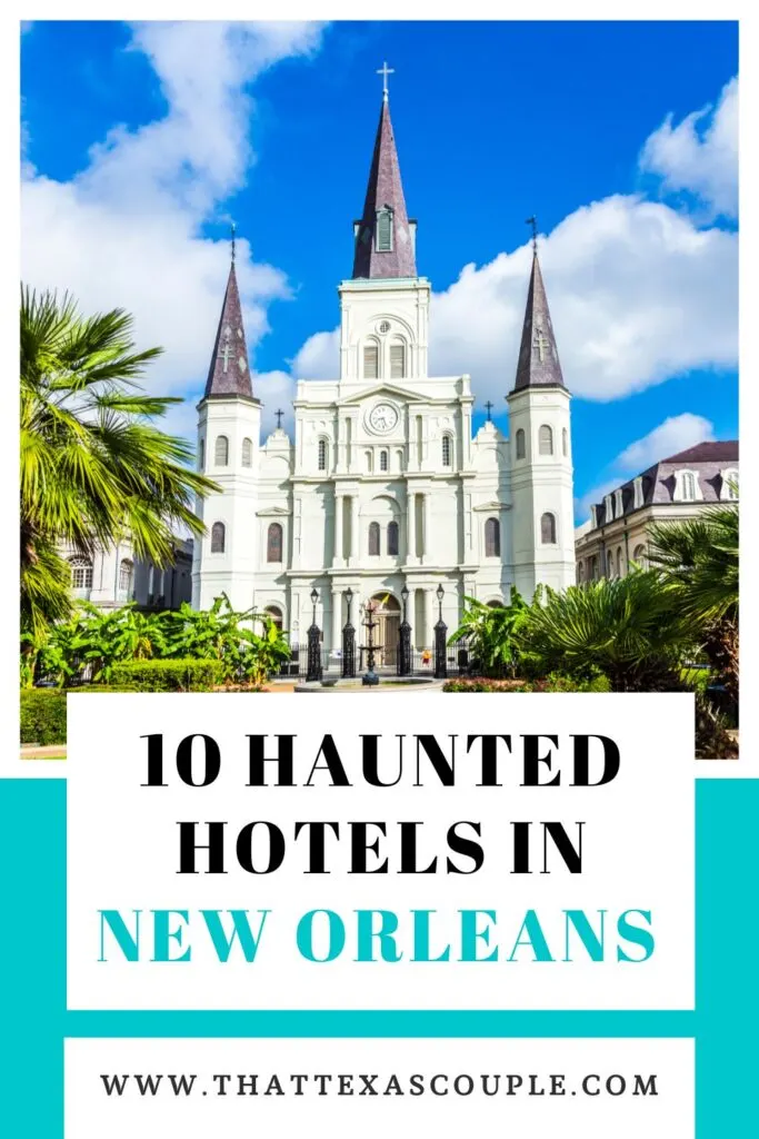 haunted hotels in New Orleans