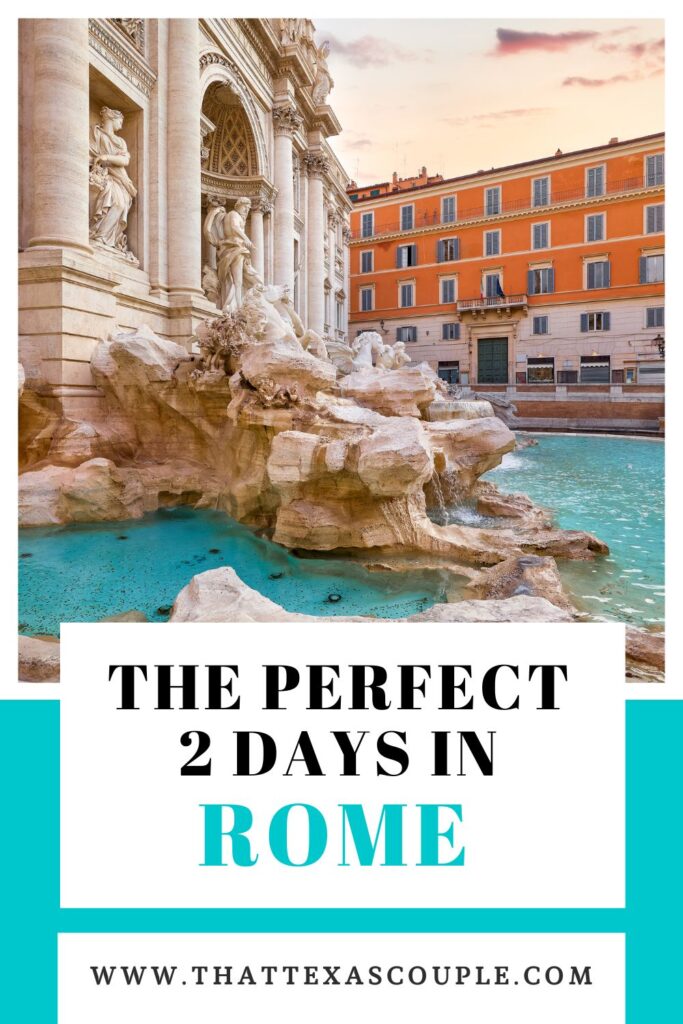 2 day Rome itinerary