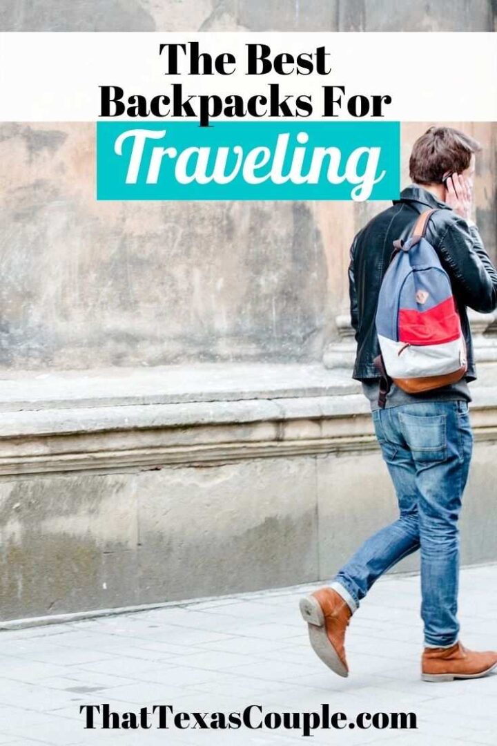 The Best Travel Backpack for Europe...and Beyond That Texas Couple