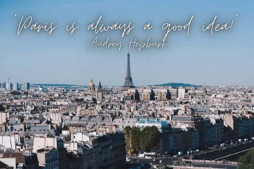 happy journey quotes-Paris is always a good idea
