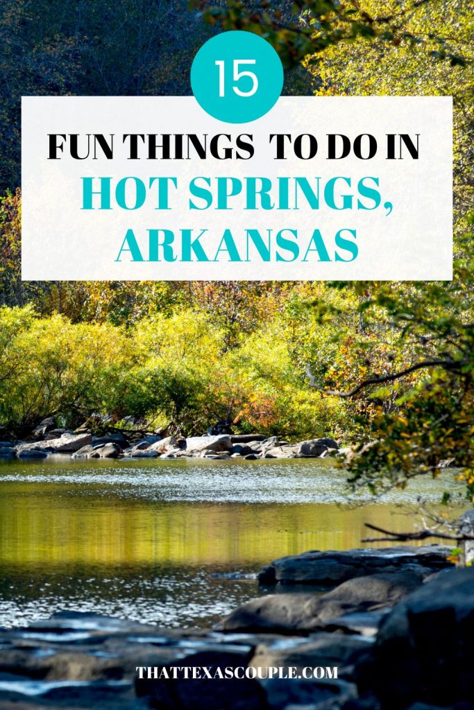 Hot Springs Arkansas Things To Do Pinterest Image