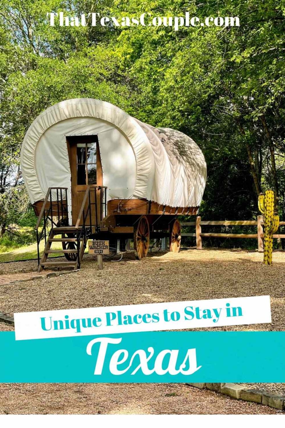 Covered Wagon Camping Unique Places to Stay in Texas That Texas Couple