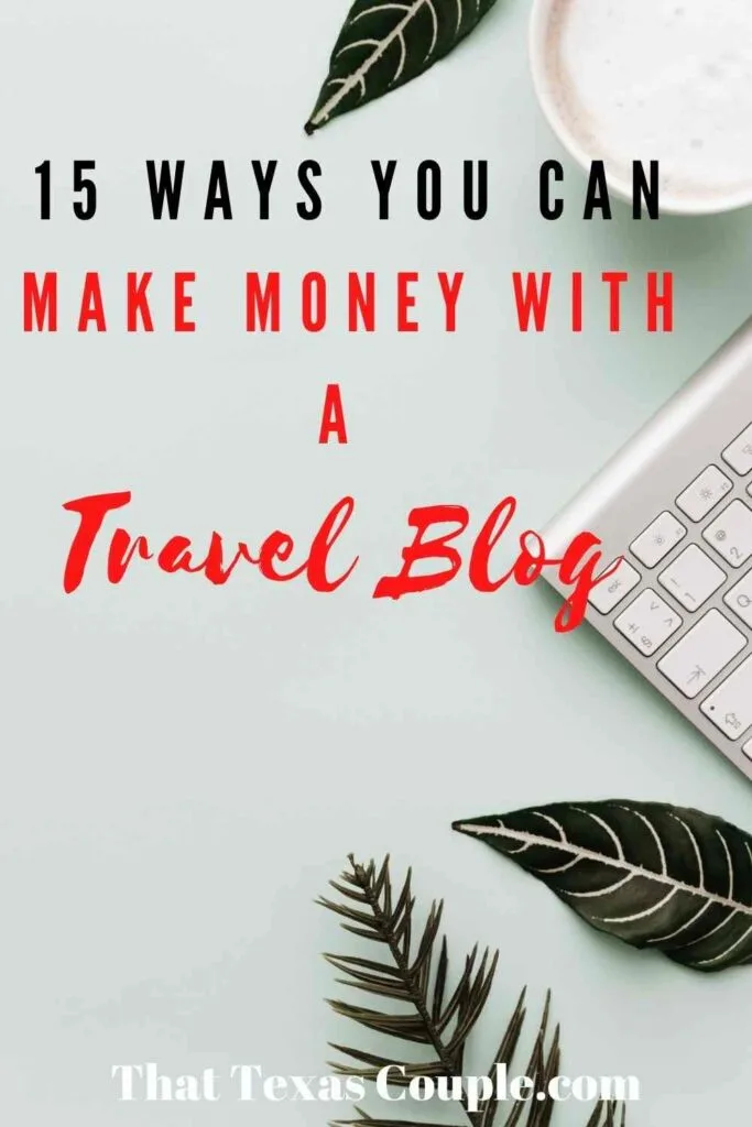 how to make money with a travel blog