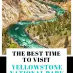 best time to visit Yellowstone