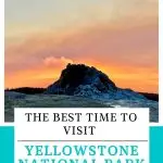 best time to visit Yellowstone