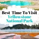 best time to visit Yellowstone