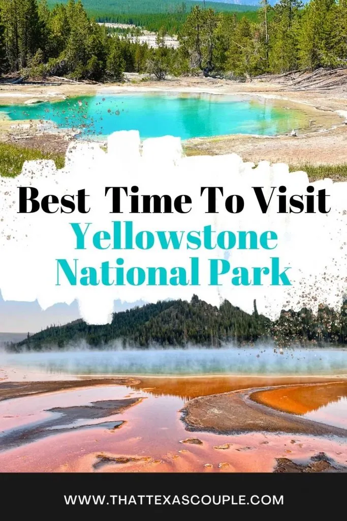 best time to visit Yellowstone