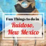 Things to do in Ruidoso New Mexico