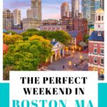weekend in Boston