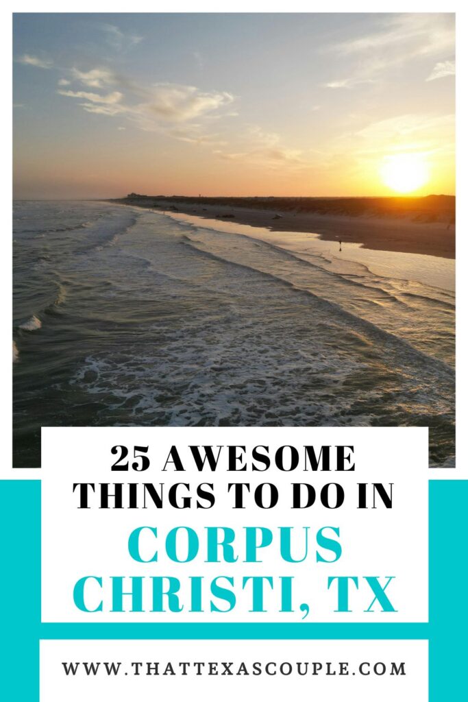 things to do in Corpus Christi