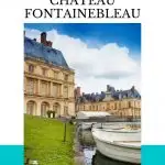 Chateau Fontainebleau Pinterest Image