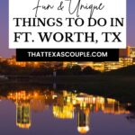 things to do in Fort Worth Texas