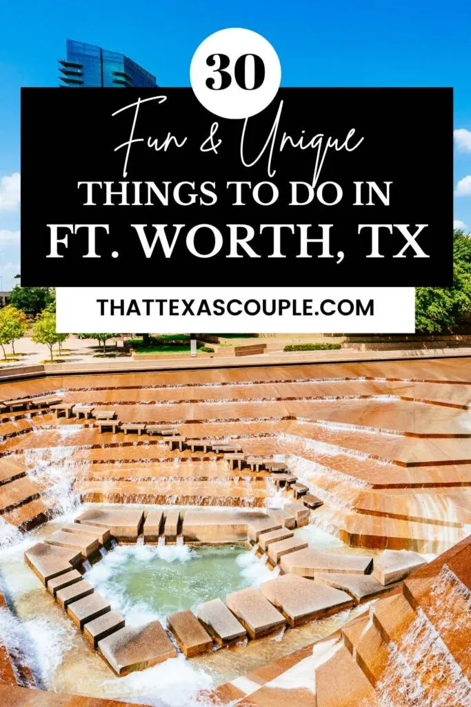 things to do in Fort Worth Texas
