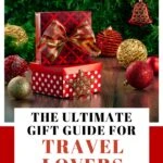 Gifts for Travel Lovers