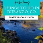 things to do in Durango Colorado Pinterest Image