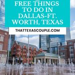 Free Things to do in Dallas-Fort Worth