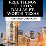 Free Things to do in Dallas-Fort Worth