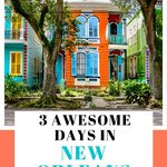 3 Days in New Orleans