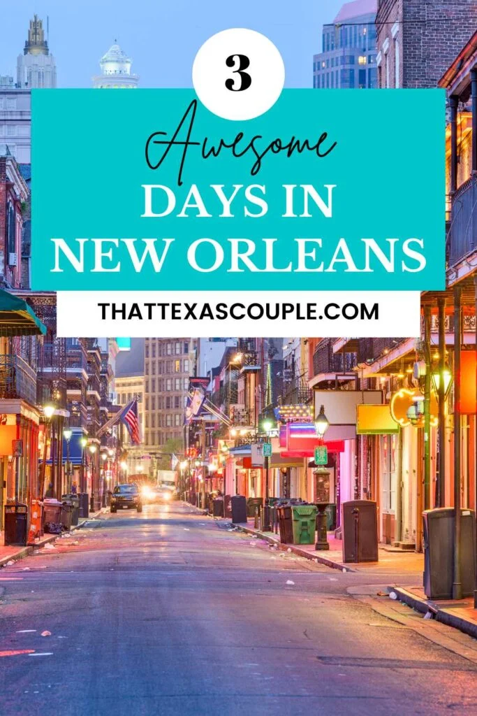 3 Days in New Orleans