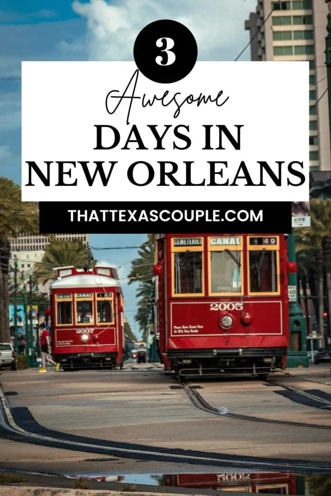 3 Days in New Orleans