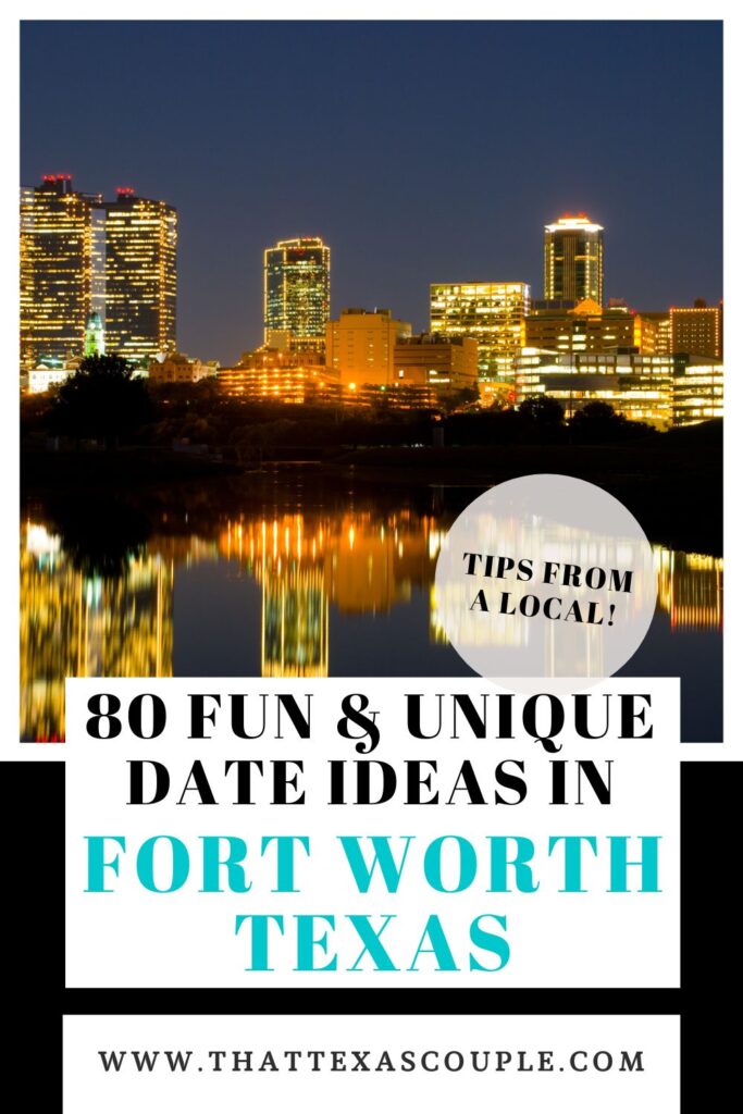 date night in fort worth