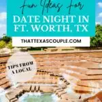 date night in fort worth