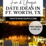 date night in fort worth