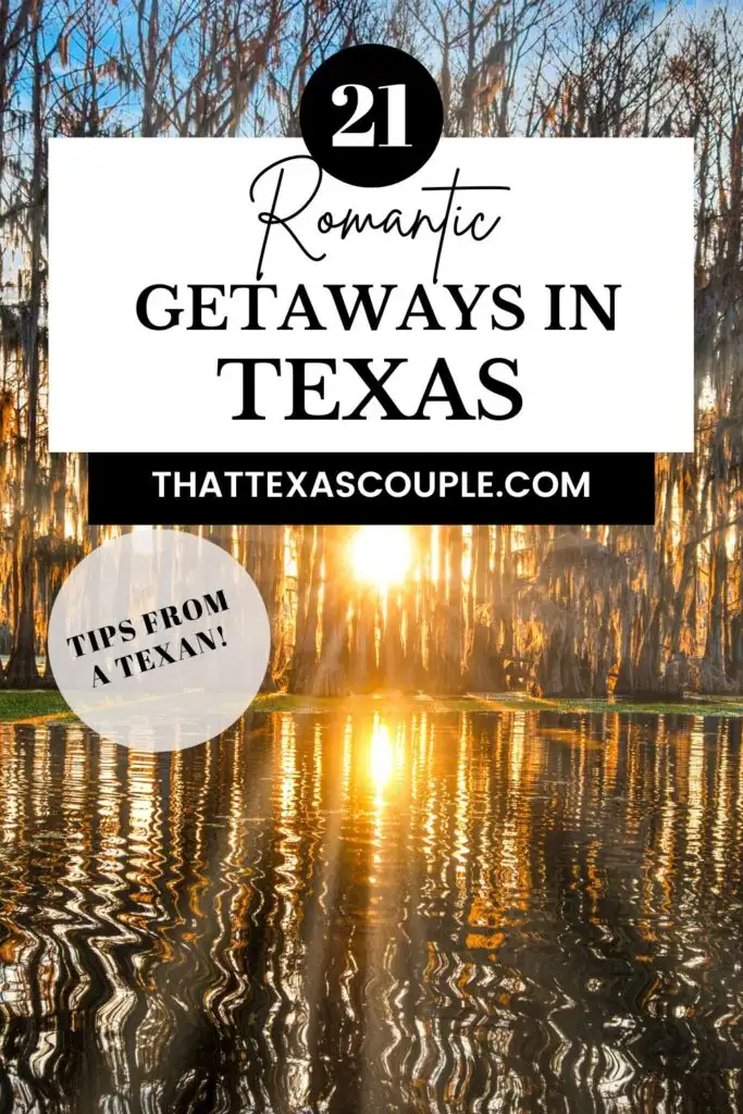 romantic getaways in Texas