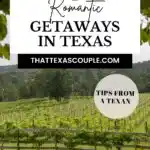 romantic getaways in Texas
