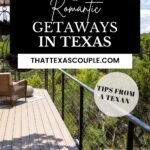 romantic getaways in Texas