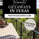 romantic getaways in Texas