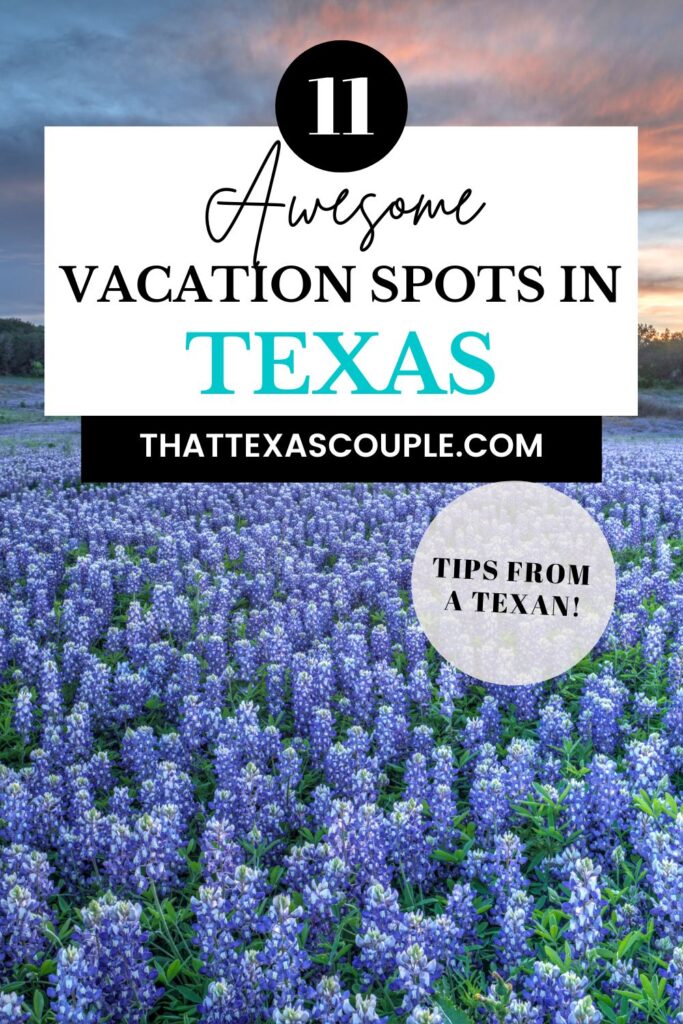 vacation spots in Texas