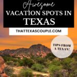 vacation spots in Texas