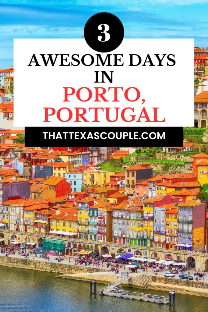 3 day Porto Itinerary