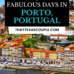 3 day Porto Itinerary